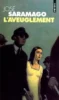 Saramago laveuglement